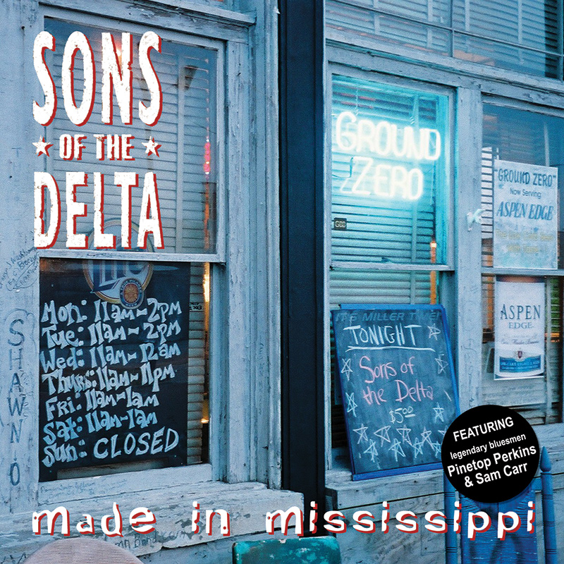 Sons of the Delta - Made in Mississippi CD