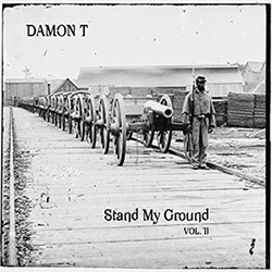 Damon T - Stand My Ground Vol. II